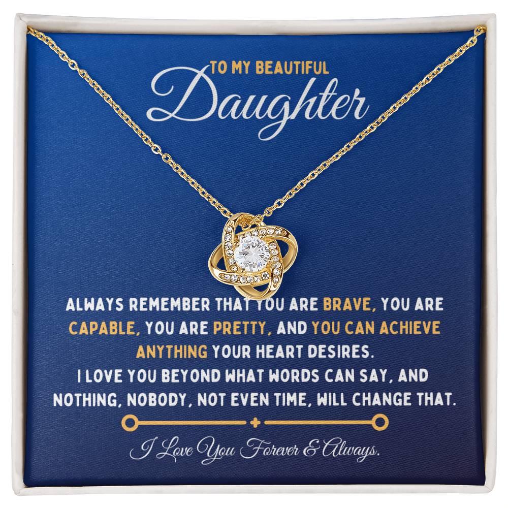 My daughter, you are Brave, Capable and Pretty BL-ZM
