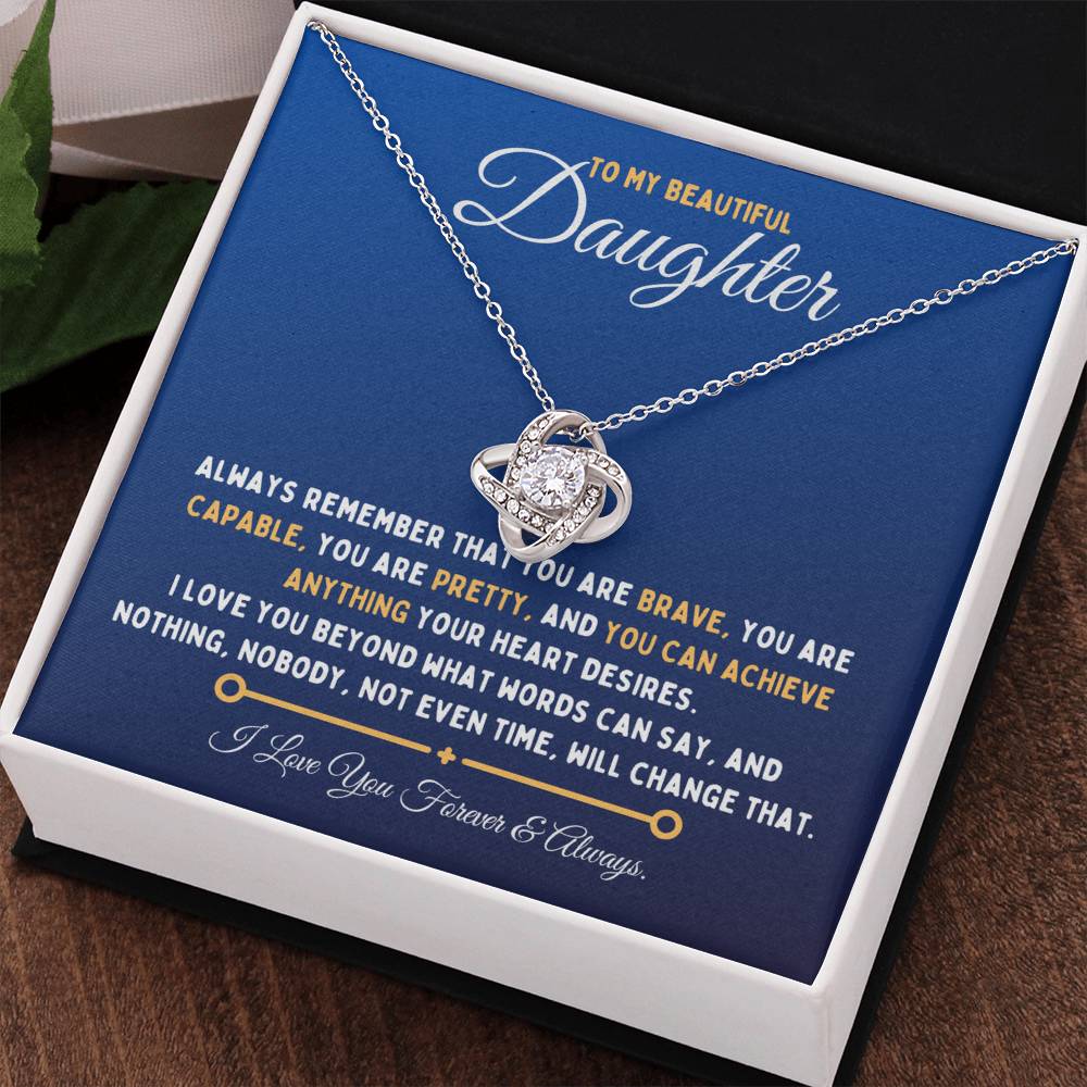 My daughter, you are Brave, Capable and Pretty BL-ZM