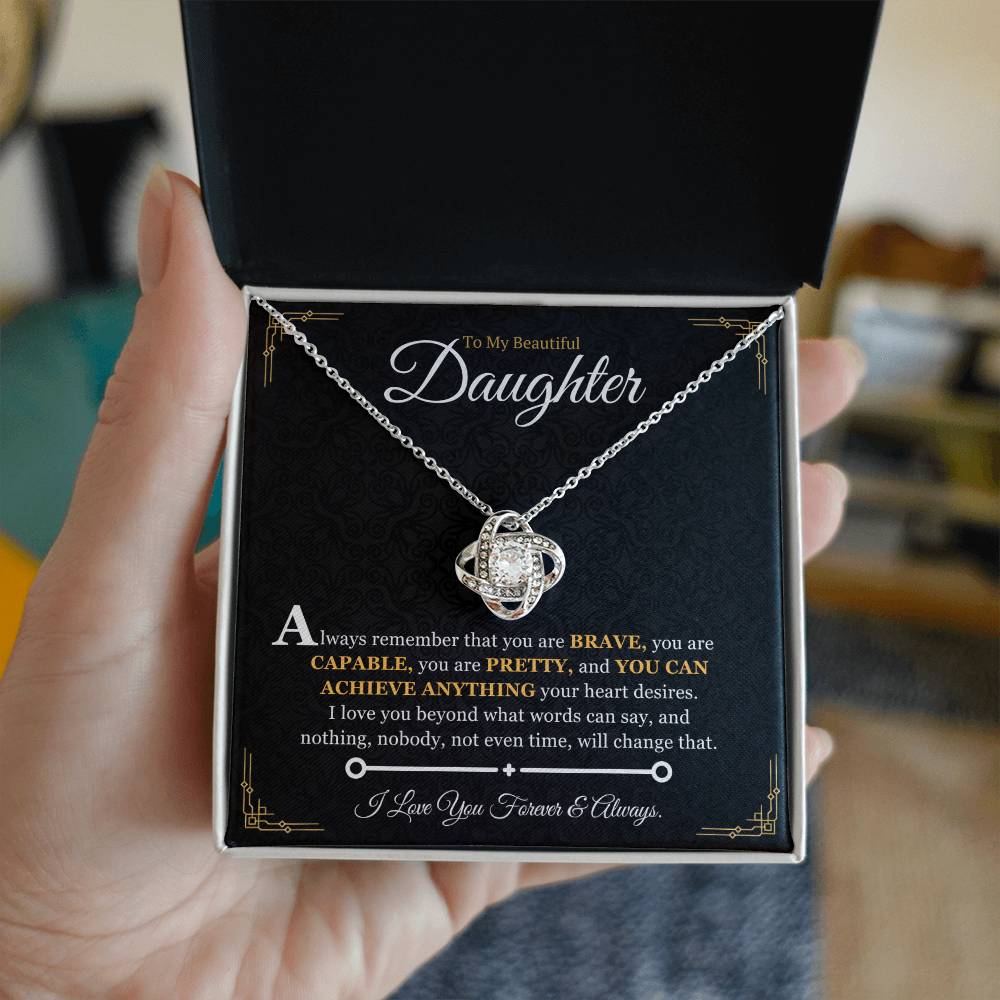 My daughter, you are Brave, Capable and Pretty - CAPY