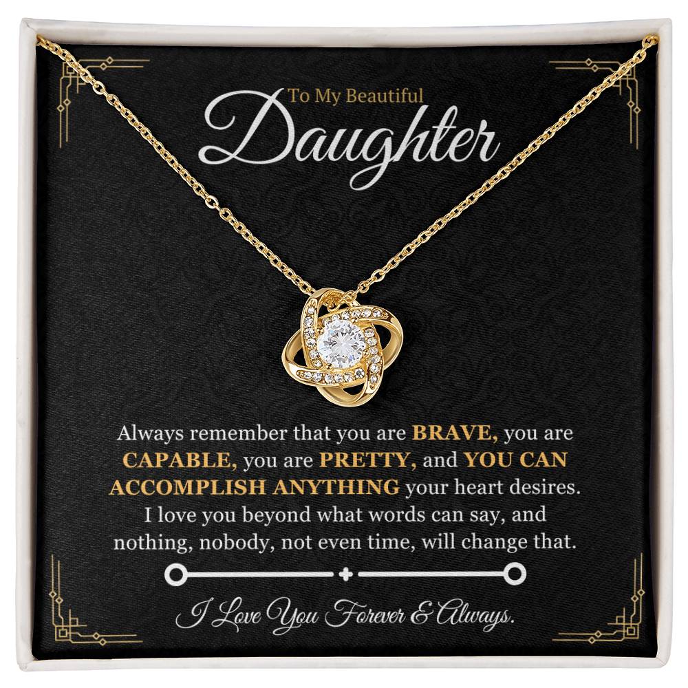 My daughter, you are Brave, Capable and Pretty - F1