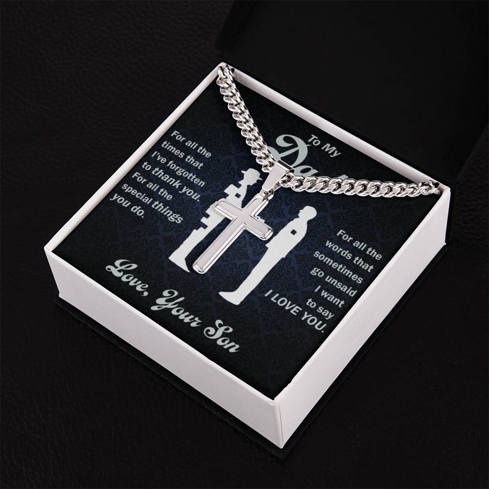 To My Dad, Thank You For Everything - Cross Necklace w/ Cuban Chain