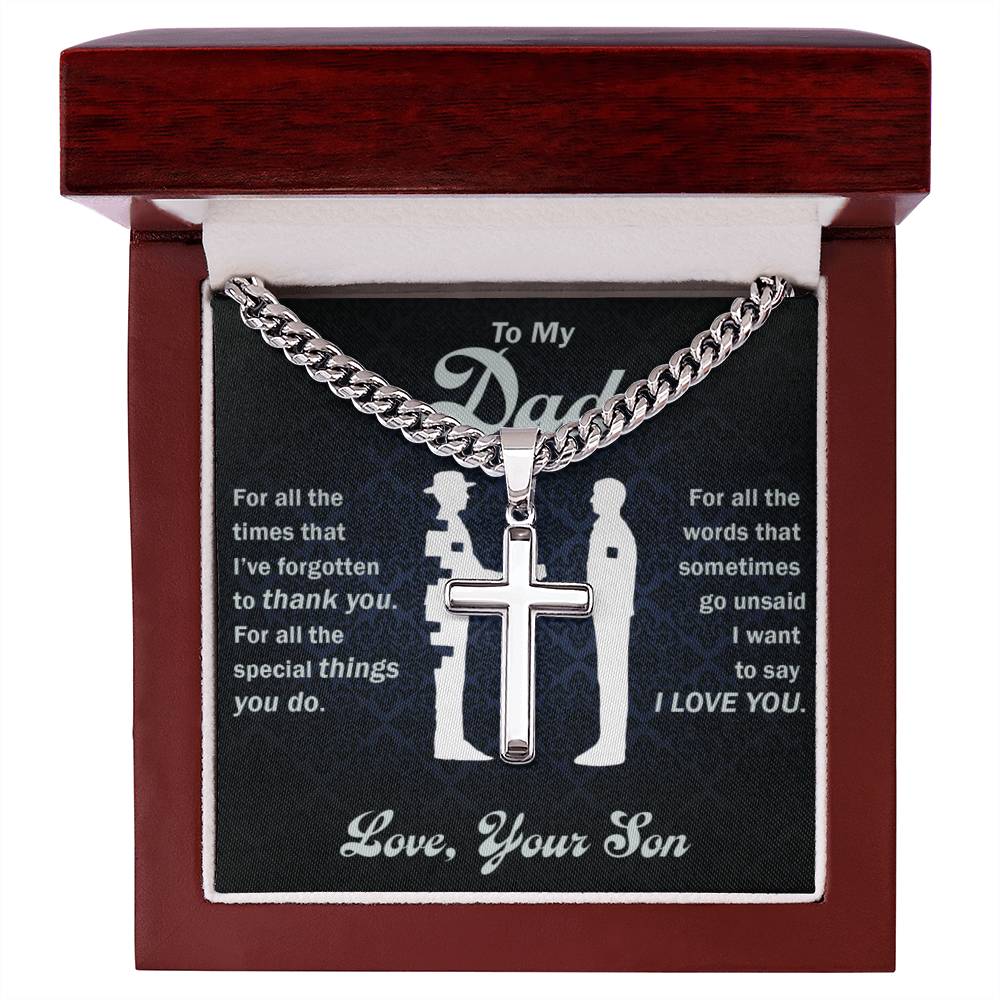 To My Dad, Thank You For Everything - Cross Necklace w/ Cuban Chain