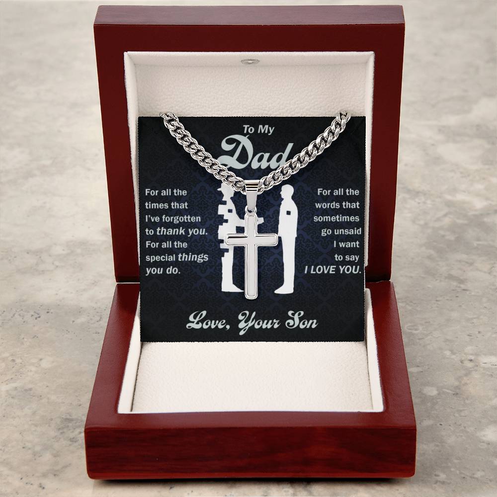 To My Dad, Thank You For Everything - Cross Necklace w/ Cuban Chain