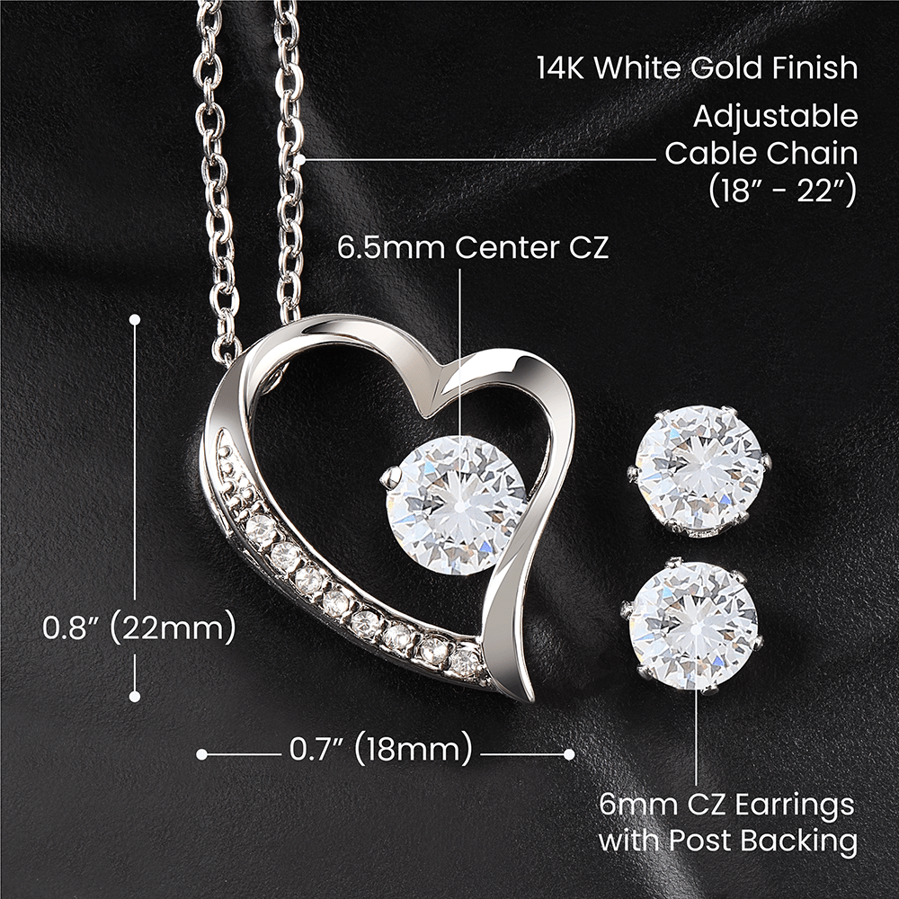 To My Daughter, I'm Always Right Here In Your Heart - Forever Love Necklace + Clear CZ Earrings
