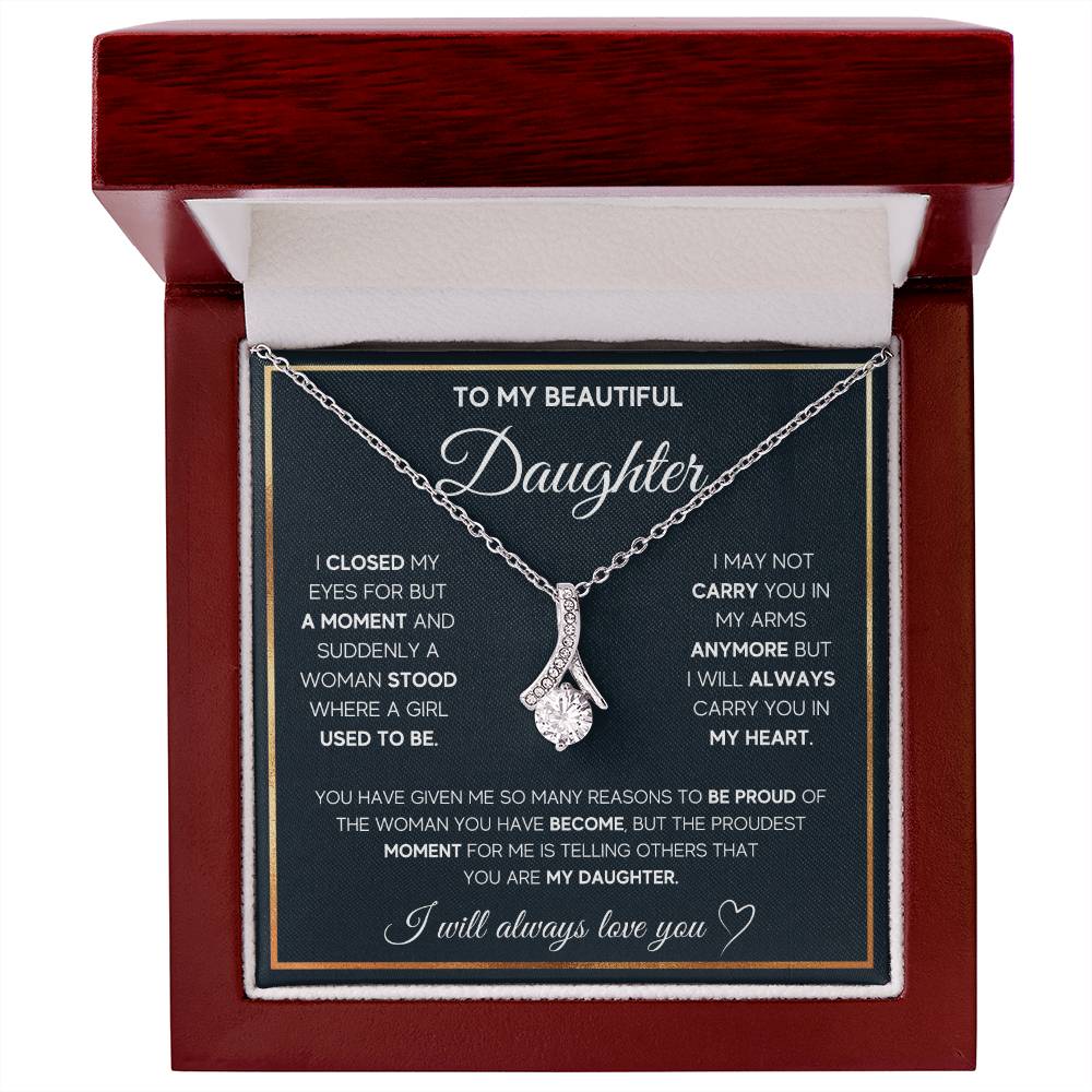 To My Daughter, I Will Always Carry You In My Heart - Alluring Beauty Necklace