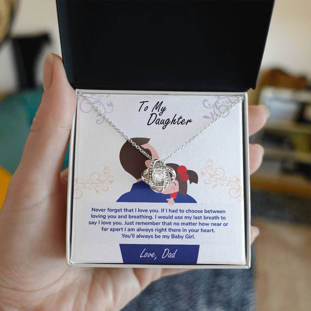 To My Daughter, You'll Always Be My Baby Girl - Love Knot Necklace