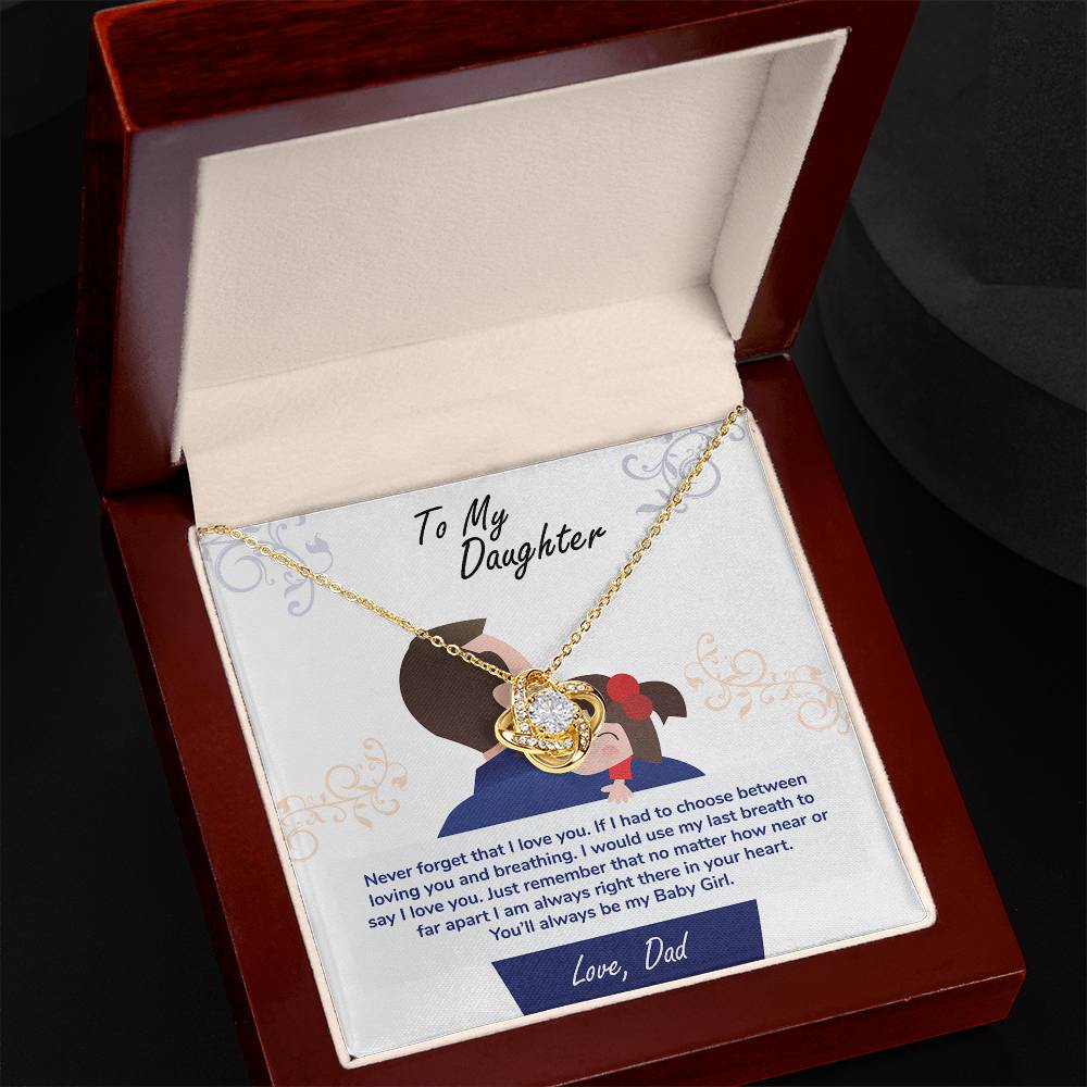 To My Daughter, You'll Always Be My Baby Girl - Love Knot Necklace