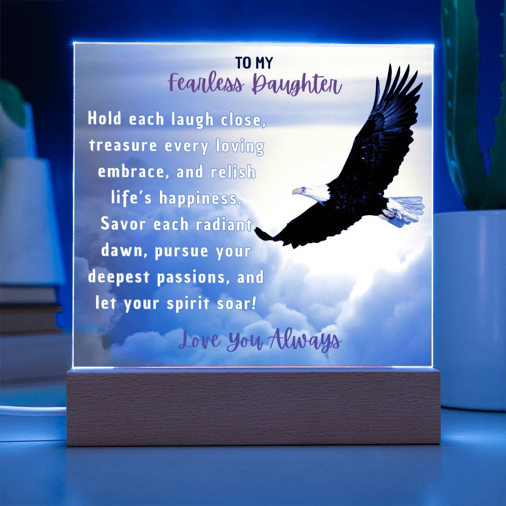 To My Fearless Daughter