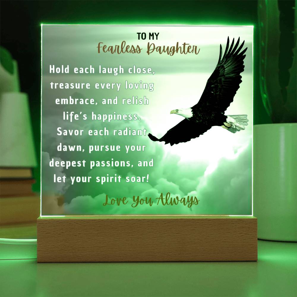 To My Fearless Daughter