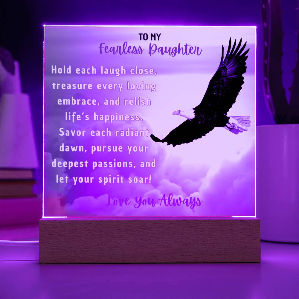 To My Fearless Daughter