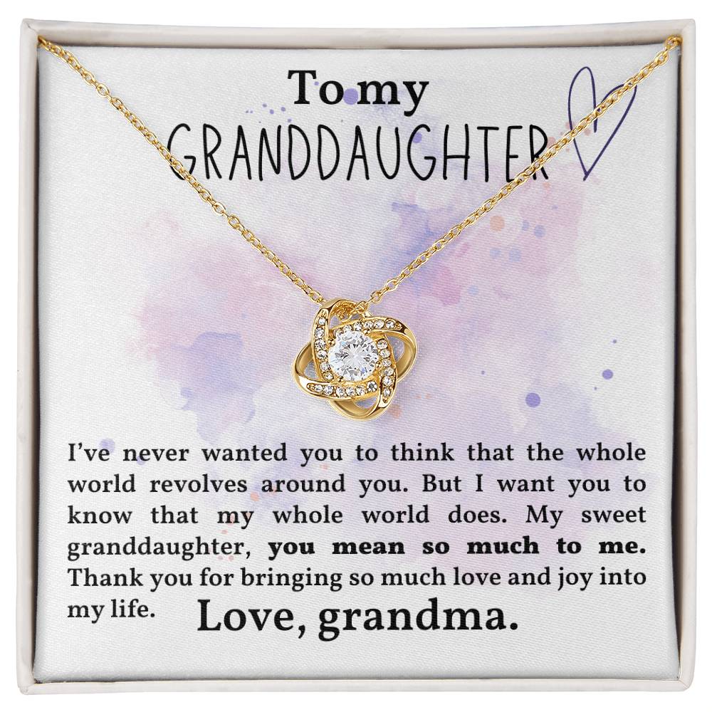 To My Granddaughter - My World Revolves Around You - Love Knot Necklace