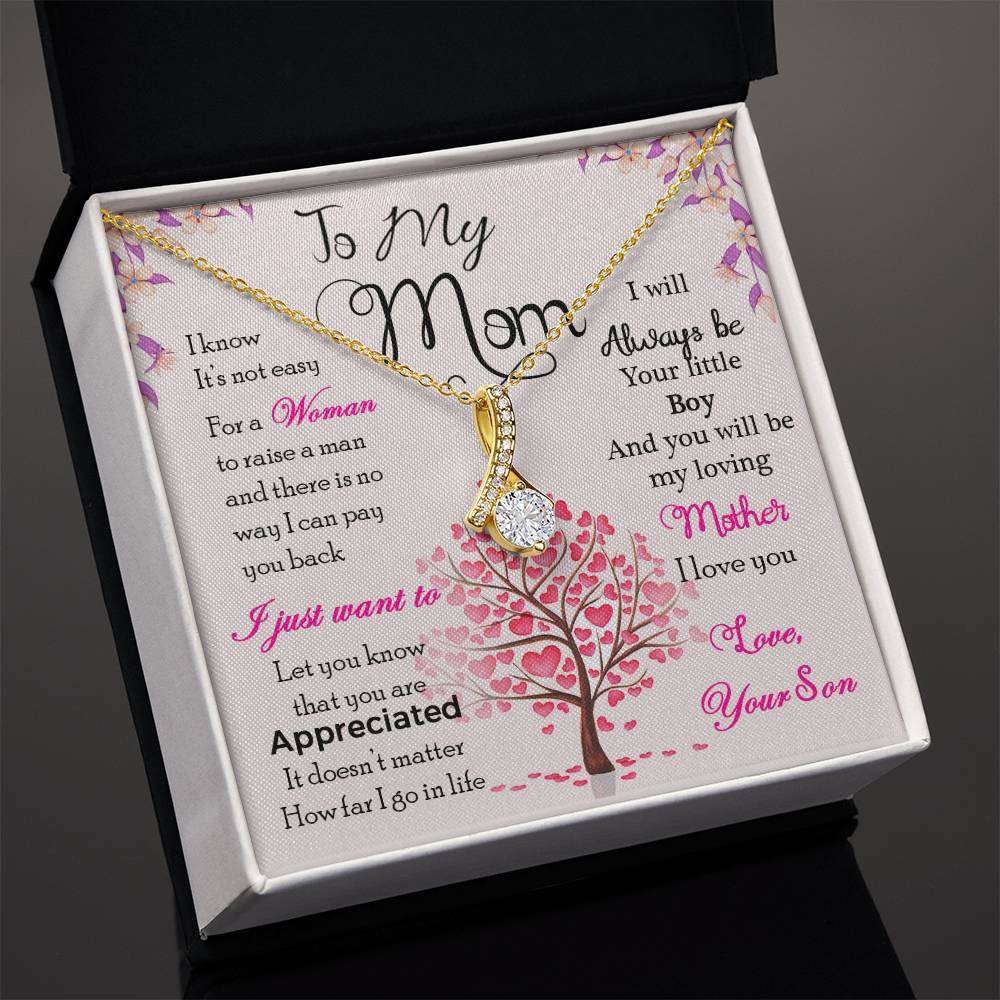 To My Mom, I Know It's Not Easy - Alluring Beauty Necklace