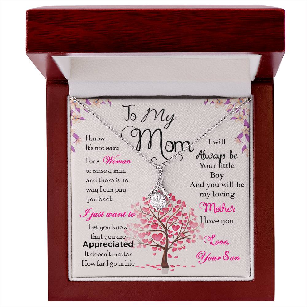 To My Mom, I Know It's Not Easy - Alluring Beauty Necklace
