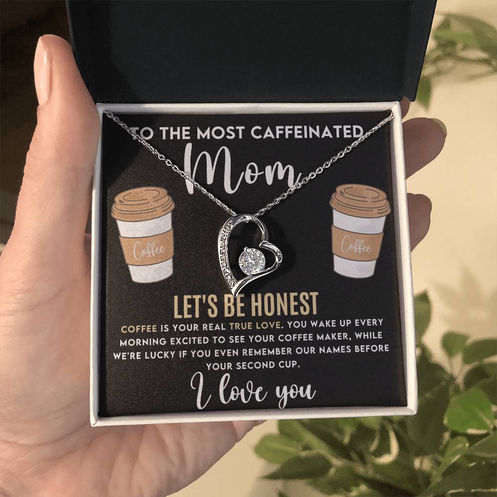 To My Mom - Most Caffeinated Mom