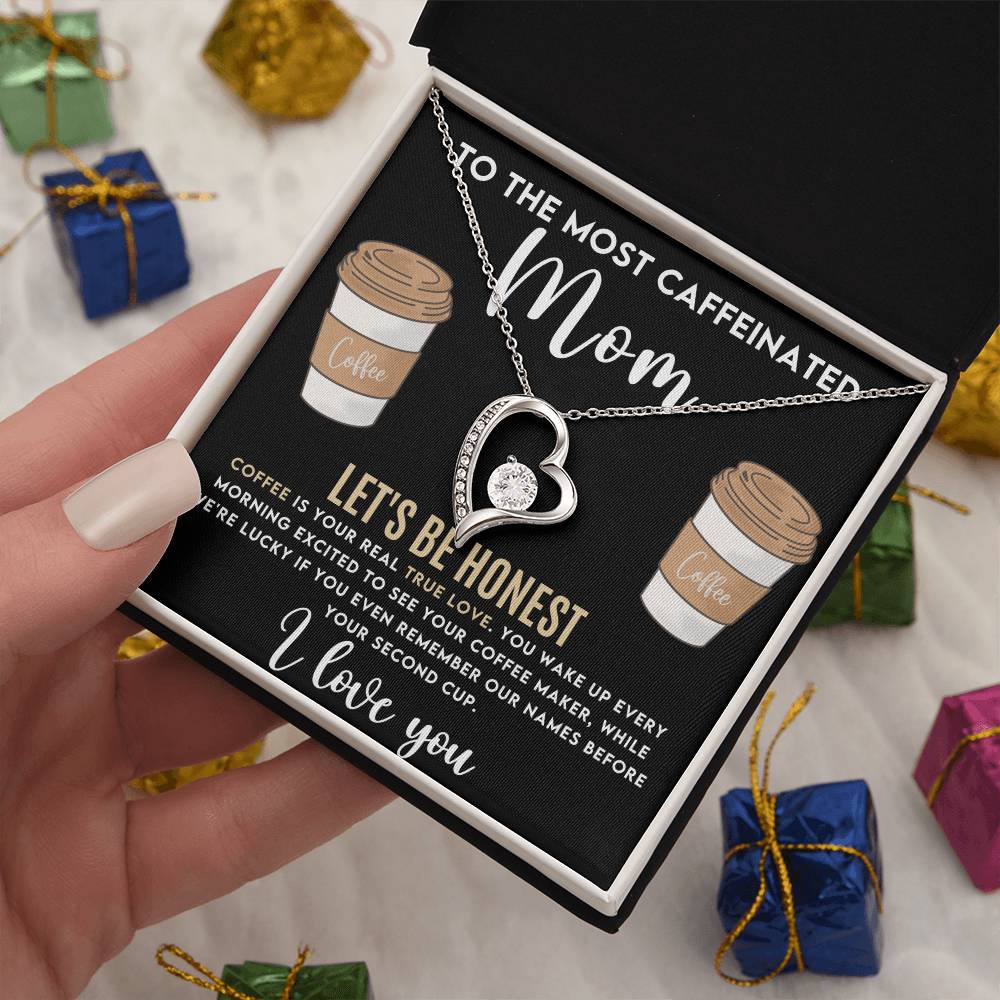 To My Mom - Most Caffeinated Mom