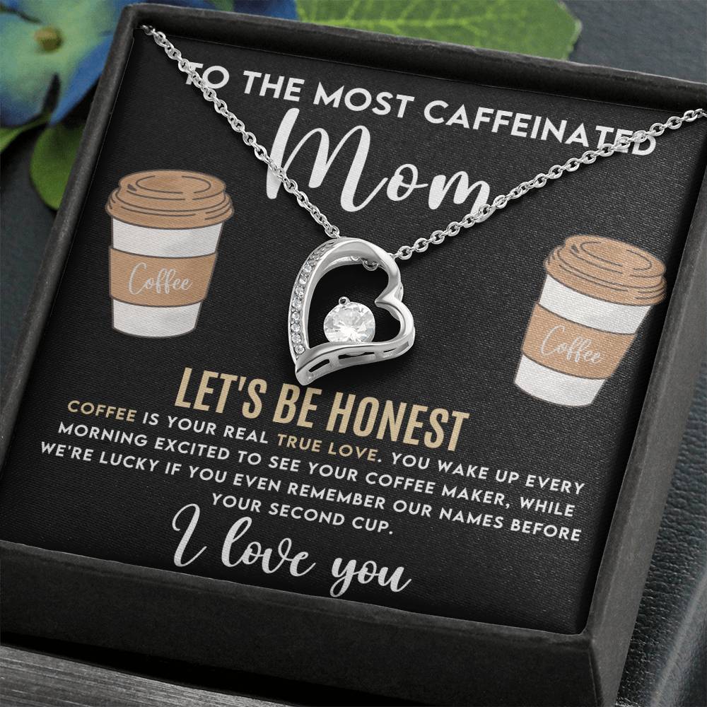 To My Mom - Most Caffeinated Mom