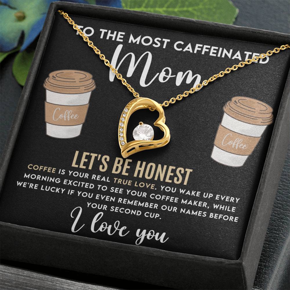 To My Mom - Most Caffeinated Mom