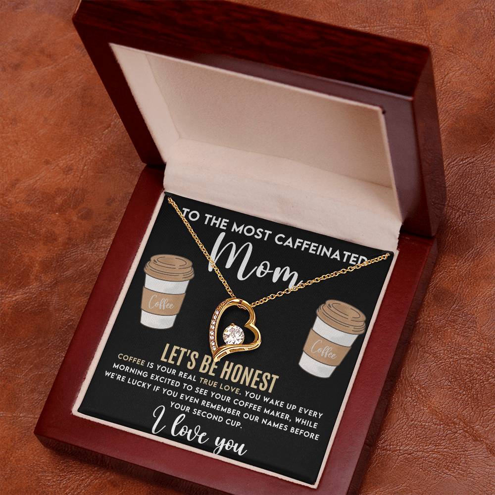 To My Mom - Most Caffeinated Mom