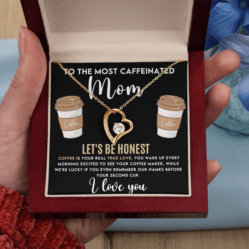 To My Mom - Most Caffeinated Mom