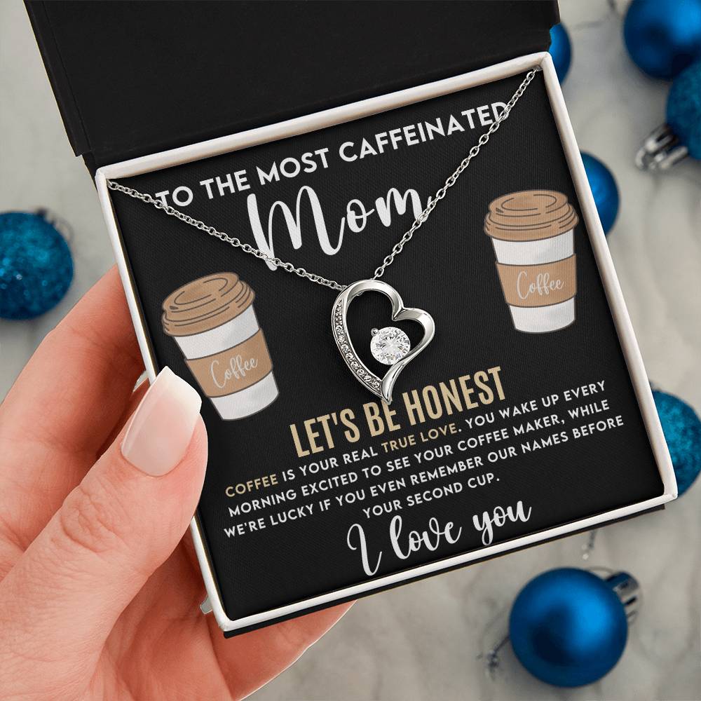 To My Mom - Most Caffeinated Mom