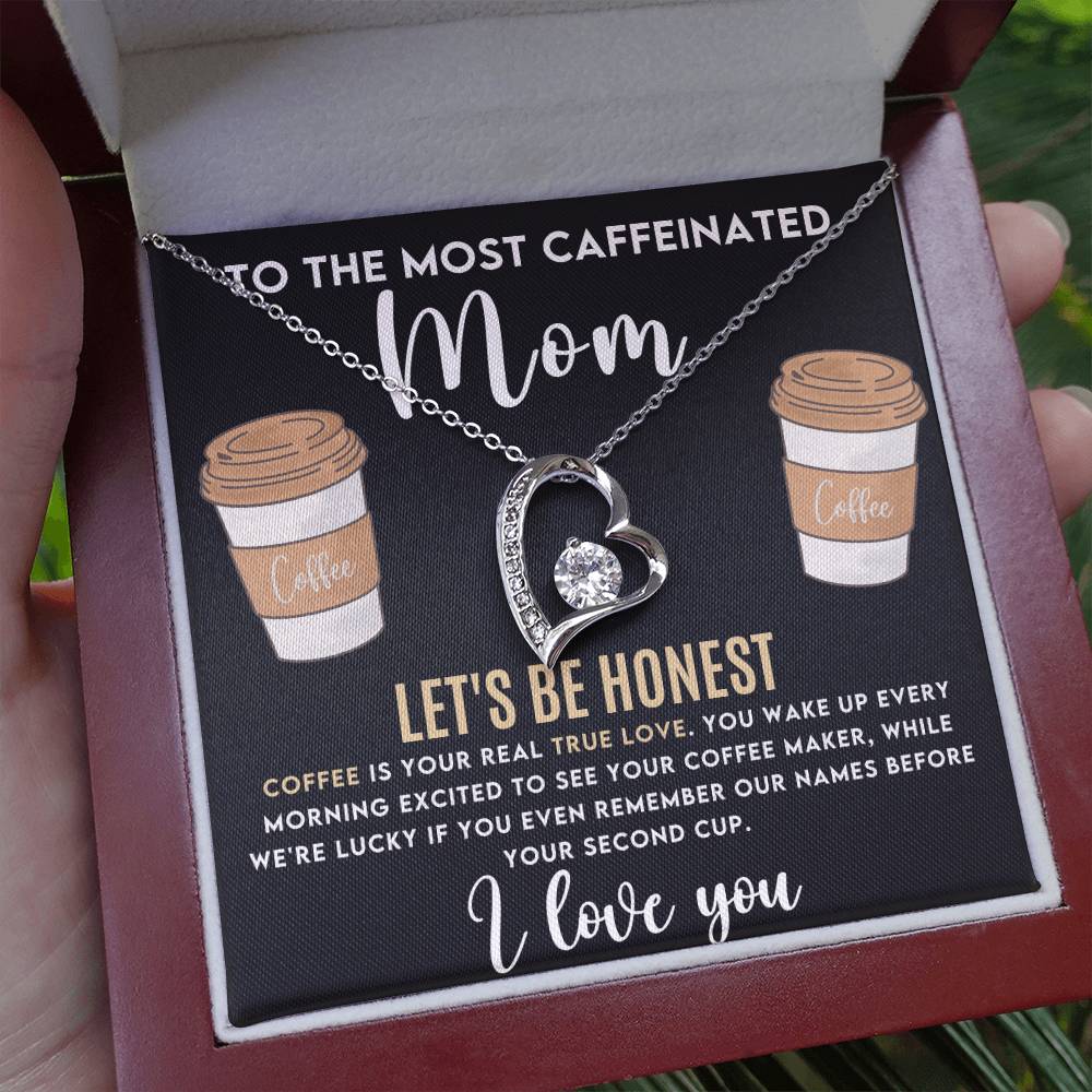 To My Mom - Most Caffeinated Mom
