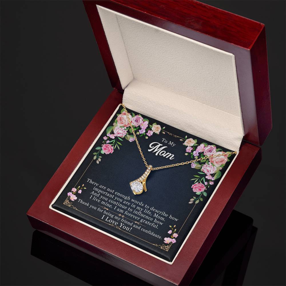 To My Mom, Thank YOU For Being My Friend - Alluring Beauty Necklace