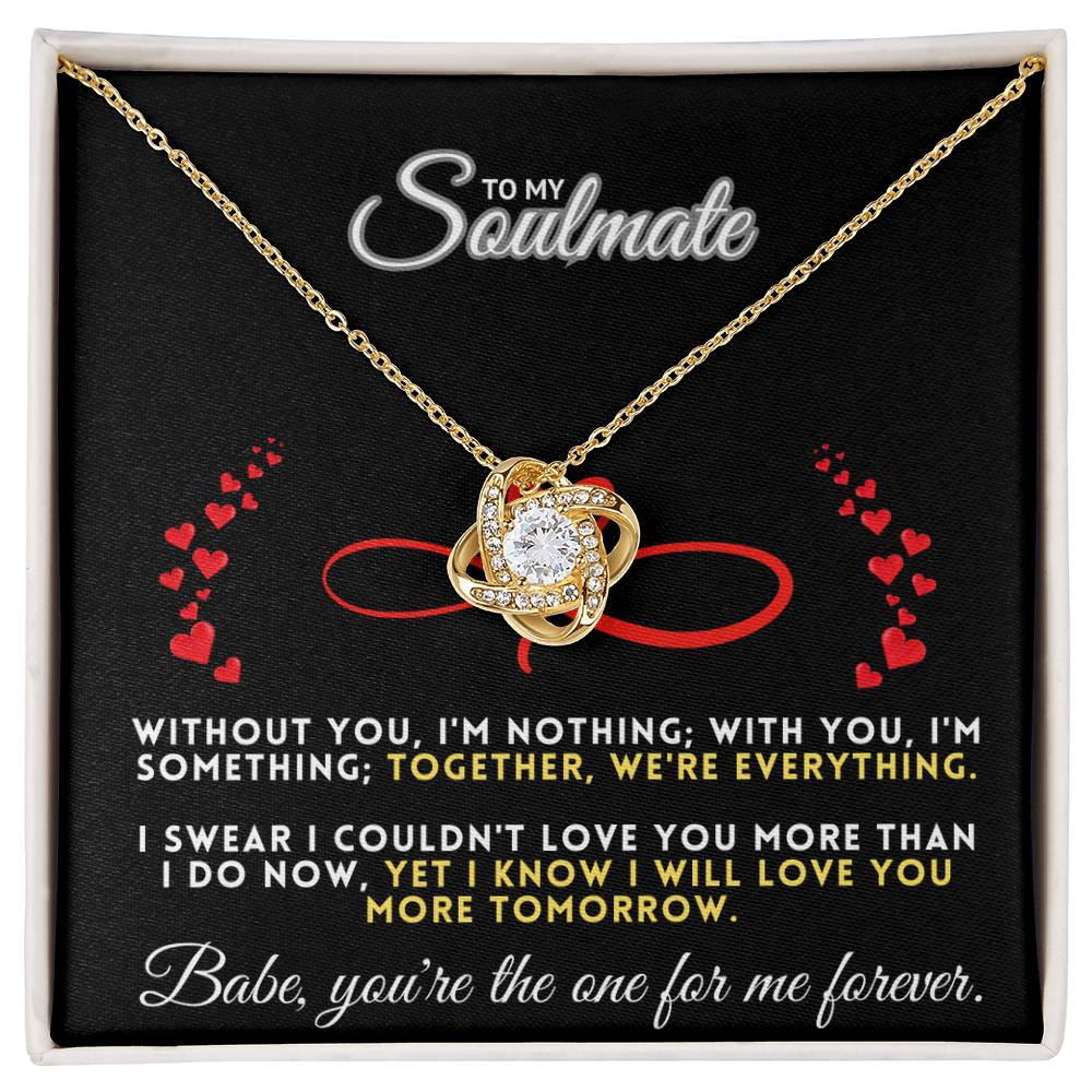 To My Soulmate, Together We Are Everything - LKN