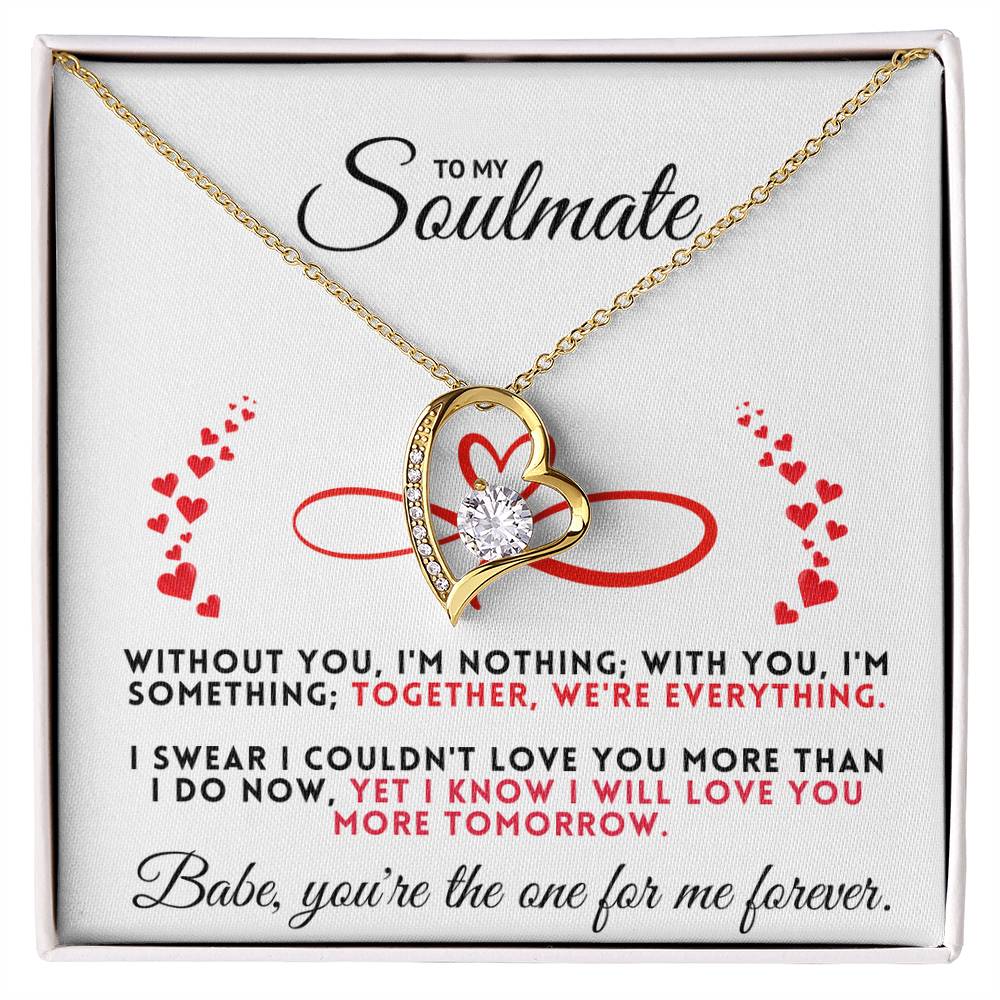 To My Soulmate, Together We Are Everything - WOR