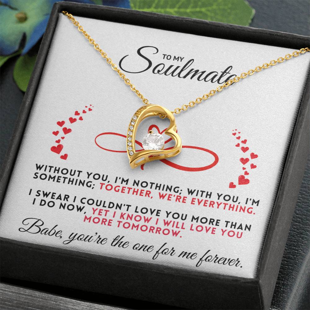 To My Soulmate, Together We Are Everything - WOR