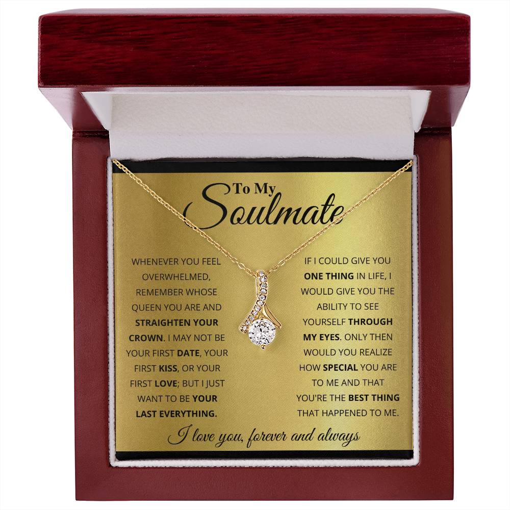 To My Soulmate, You're The Best Thing That Happened To Me - Alluring Beauty Necklace