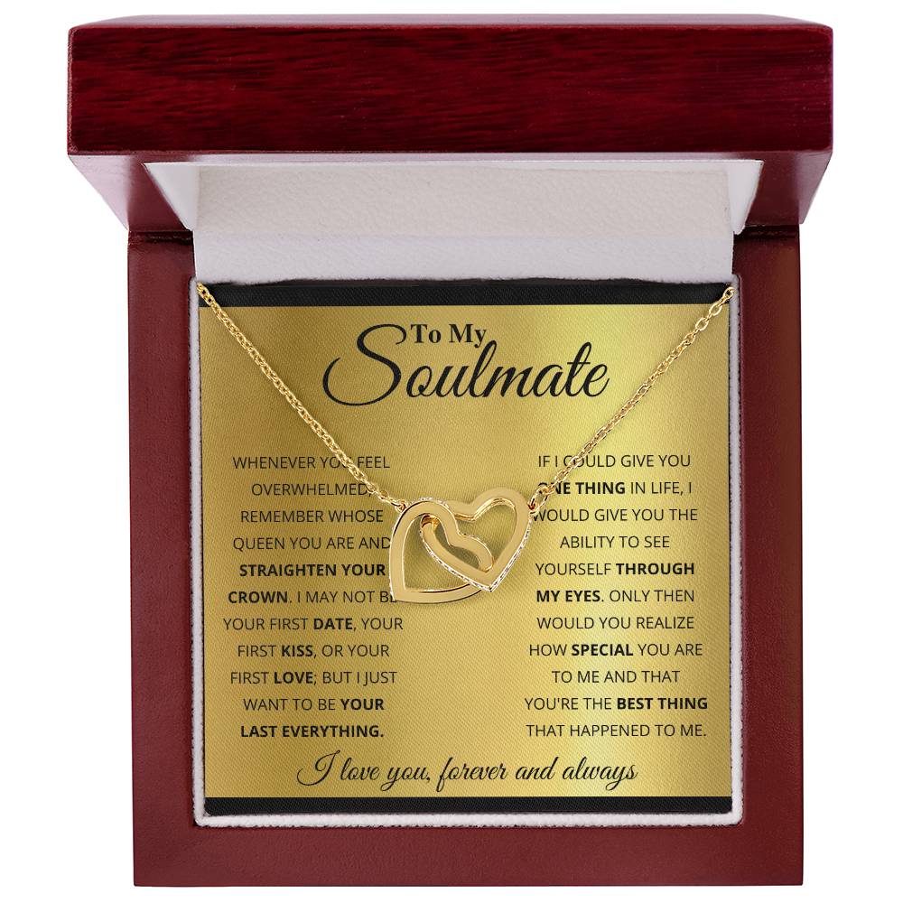 To My Soulmate, You're The BEST Thing That Happened To Me - Interlocking Heart Necklace