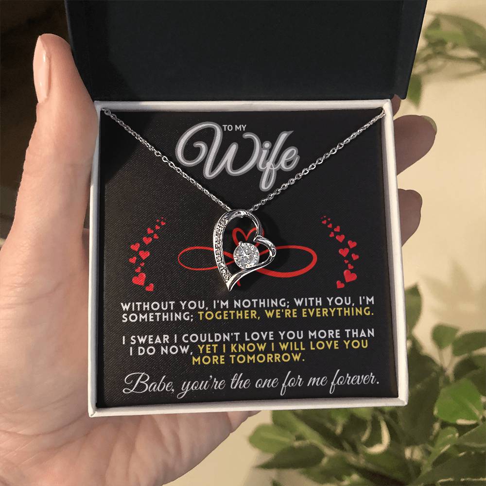 To My Wife, The One For Me Forever