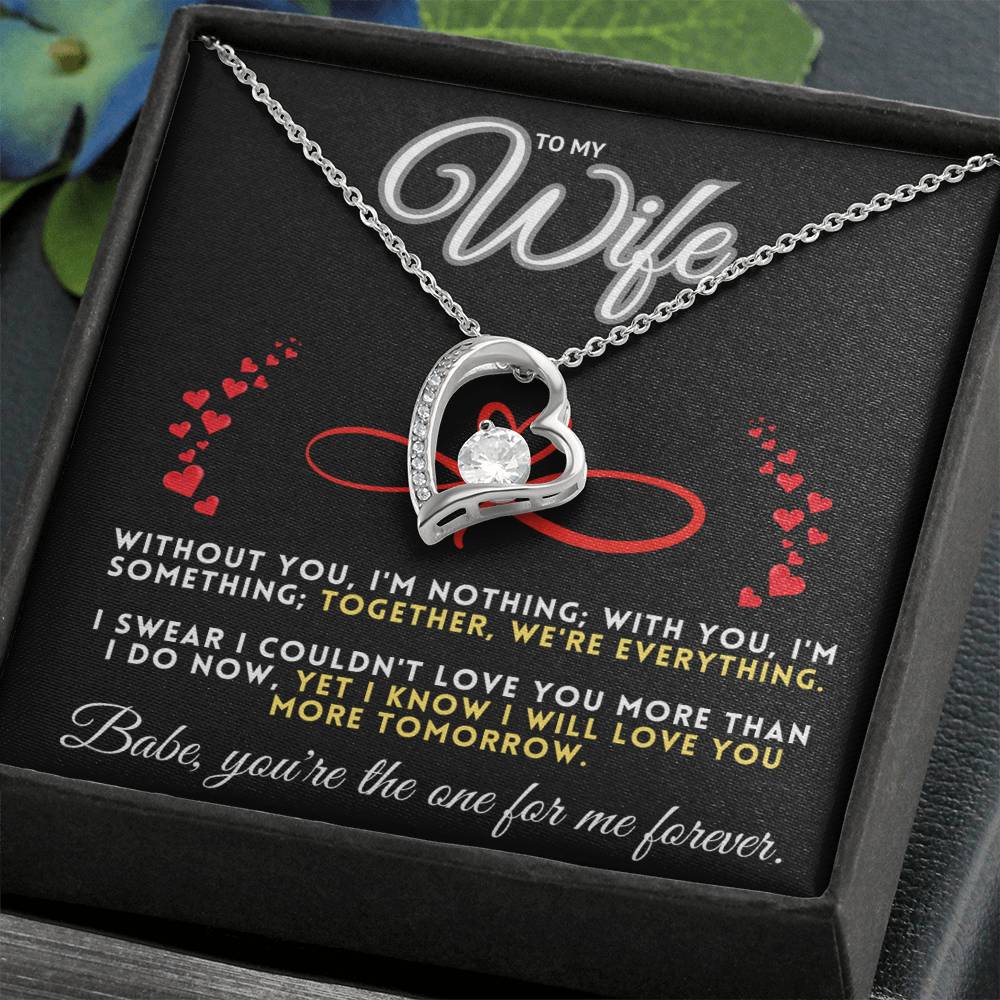 To My Wife, The One For Me Forever