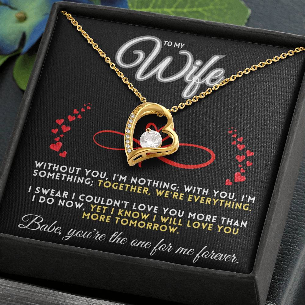 To My Wife, The One For Me Forever