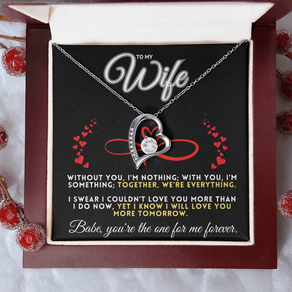 To My Wife, The One For Me Forever