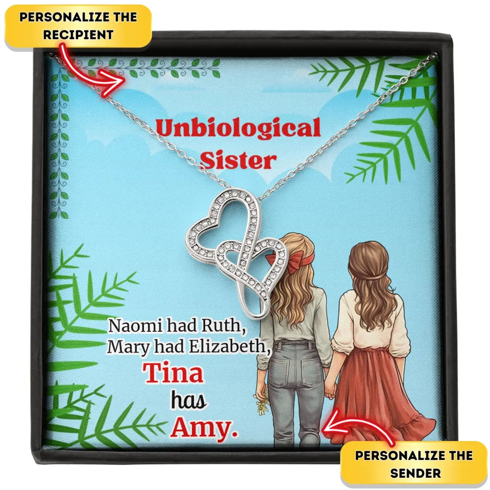 Forever Sisters - Unbiological Sister