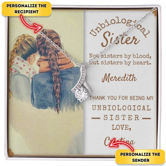 Sisters by Heart - Unbiological Sister