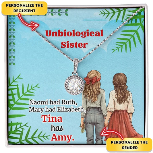 Forever Sisters - Unbiological Sister