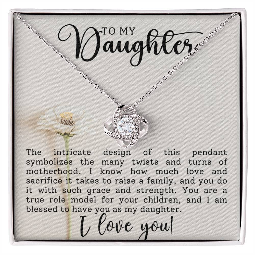 [ALMOST GONE] To My Daughter - True Role Model For Your Children - Love Knot Necklace