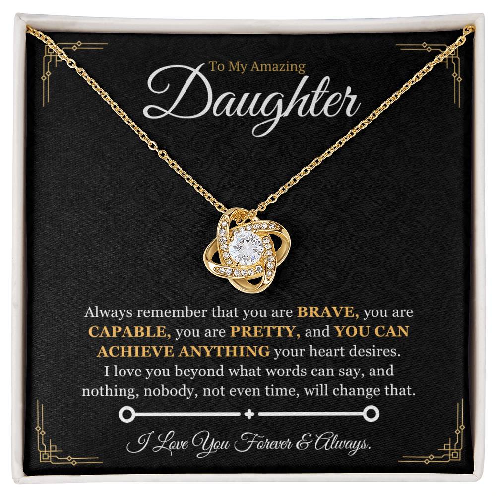 My daughter, you are Brave, Capable and Pretty - ADJ