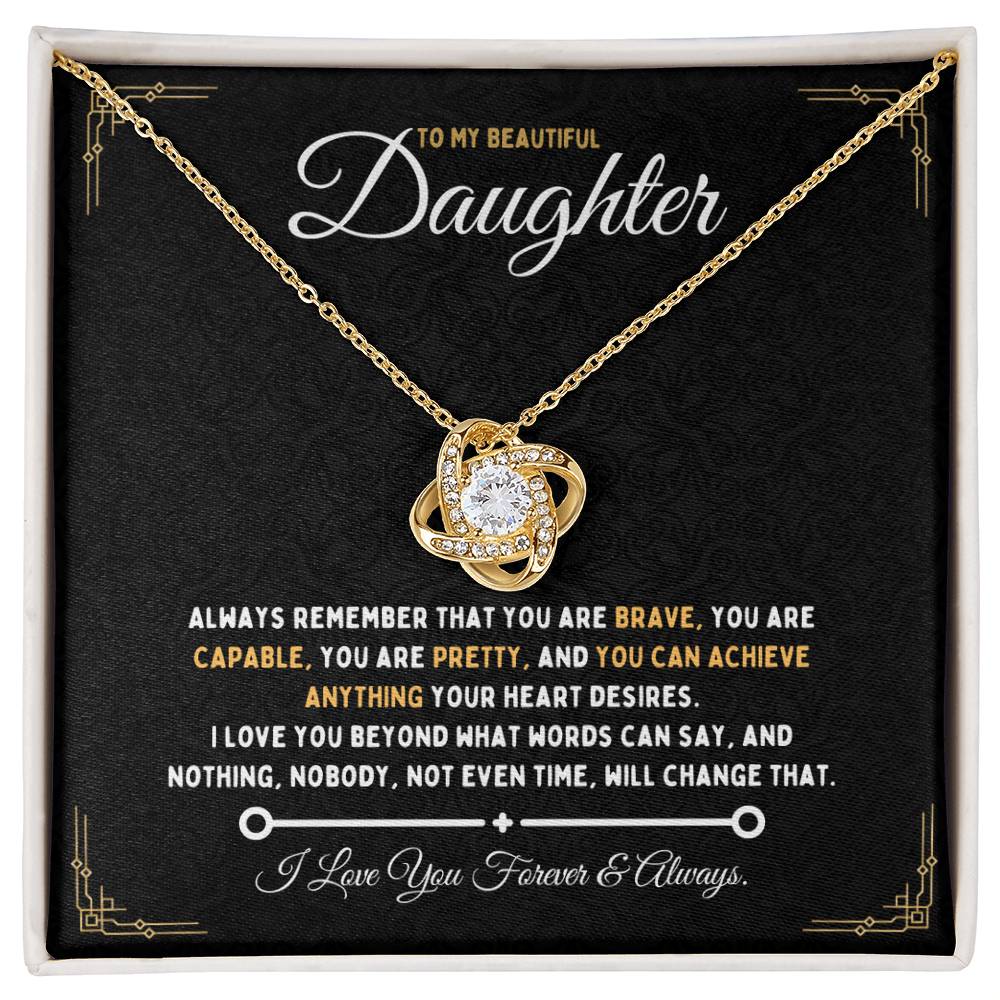 My daughter, you are Brave, Capable and Pretty - FN