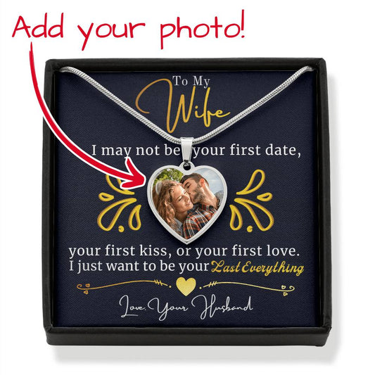 Photo Heart Pendant, Your Last Everything