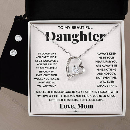 To My Beautiful Daughter, Just Hold This To Feel My Love - Forever Love Necklace + Clear CZ Earrings