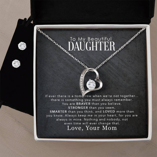 To My Beautiful Daughter, You Are Braver Than You Believe - Forever Love Necklace + Clear CZ Earrings