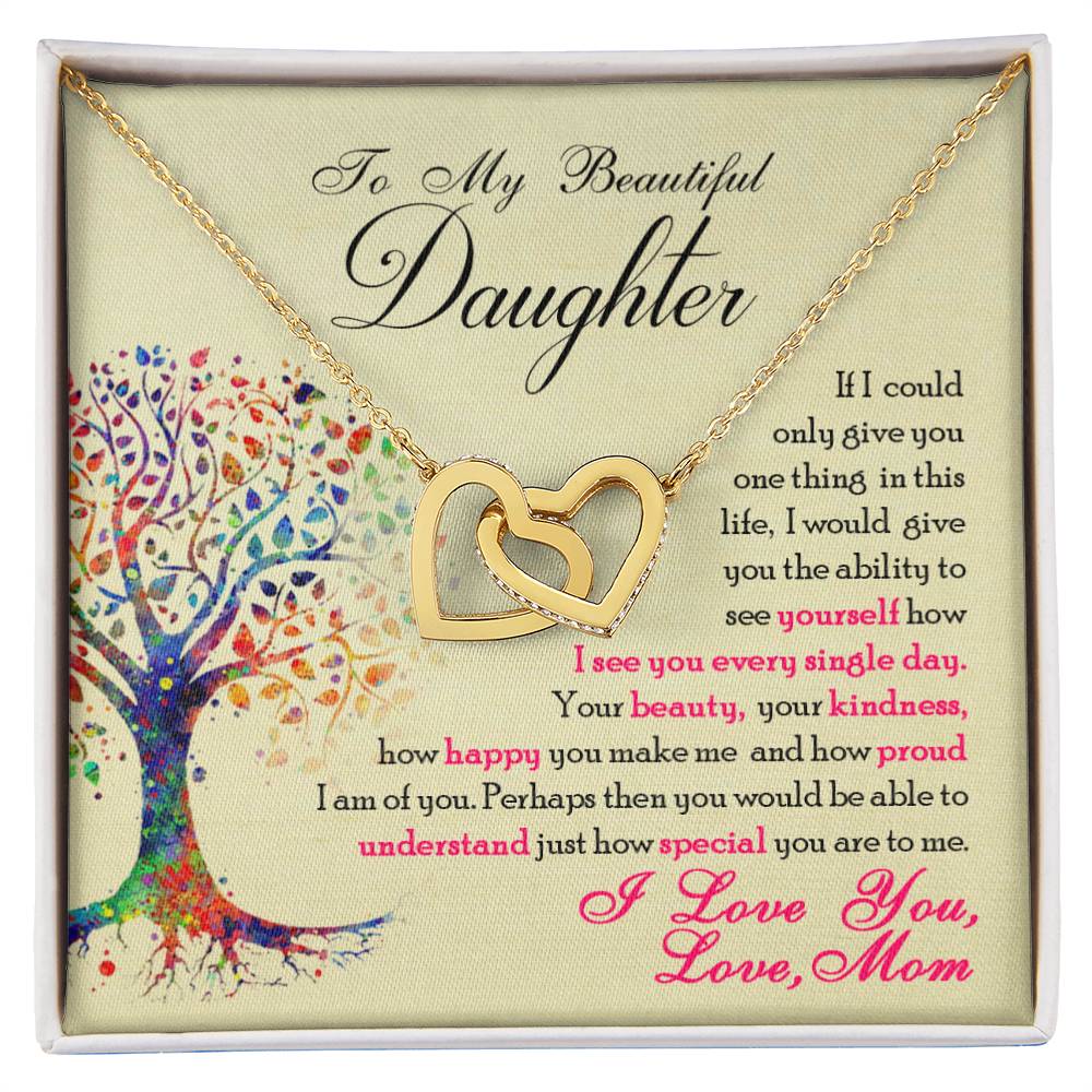 To My Beautiful Daughter, You Are Special To Me - Interlocking Heart Necklace