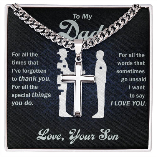 To My Dad, Thank You For Everything - Cross Necklace w/ Cuban Chain