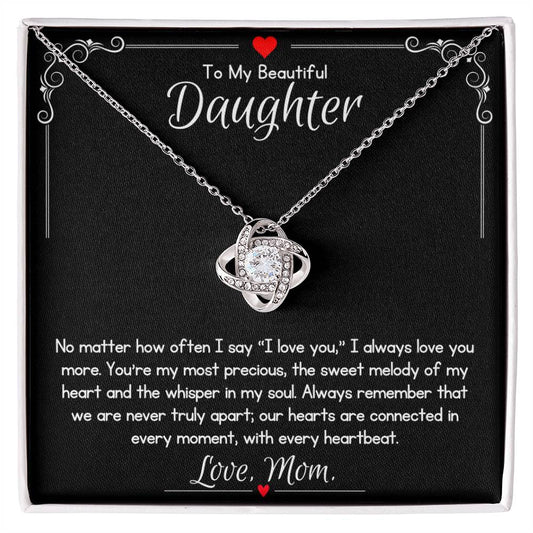 To My Daughter - I Always Love You More