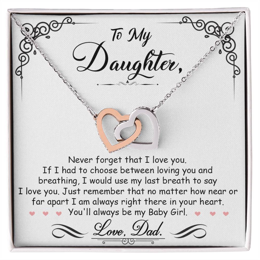 To My Daughter, I'm Always Right Here In Your Heart - Interlocking Heart Necklace