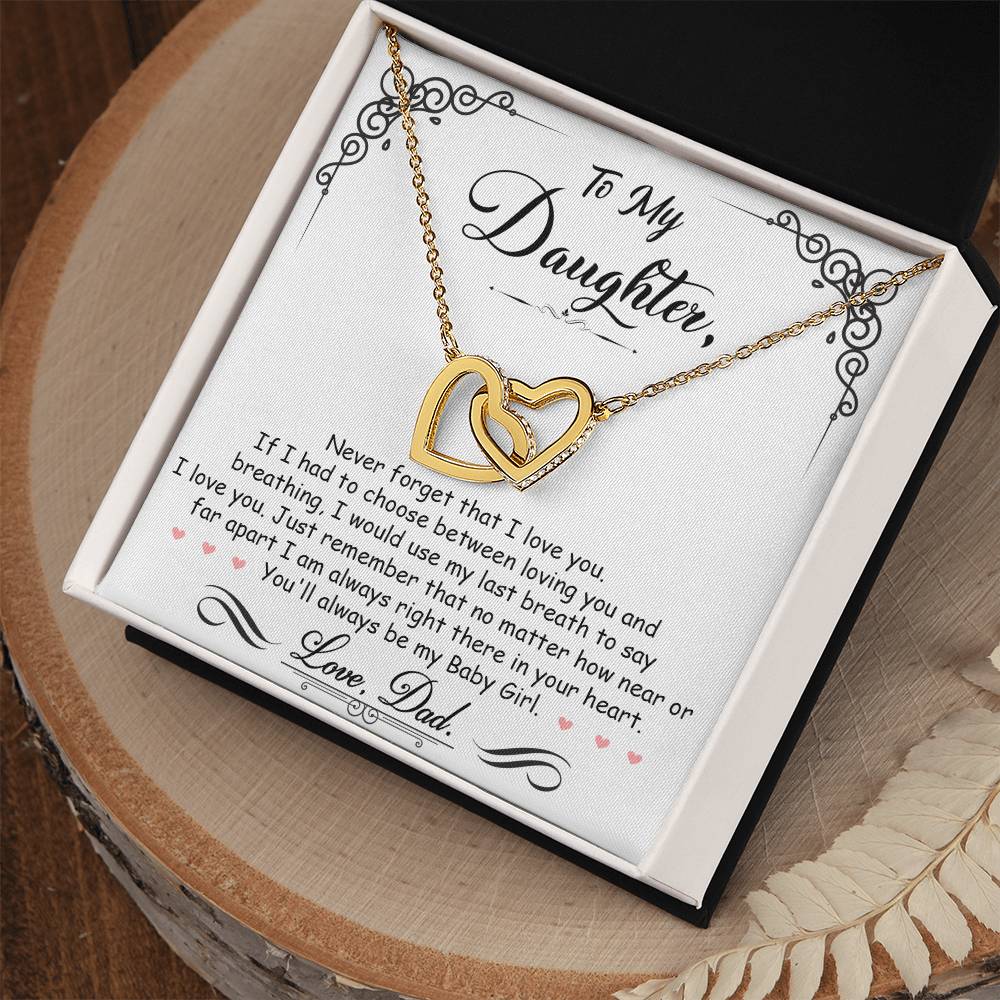 To My Daughter, I'm Always Right Here In Your Heart - Interlocking Heart Necklace