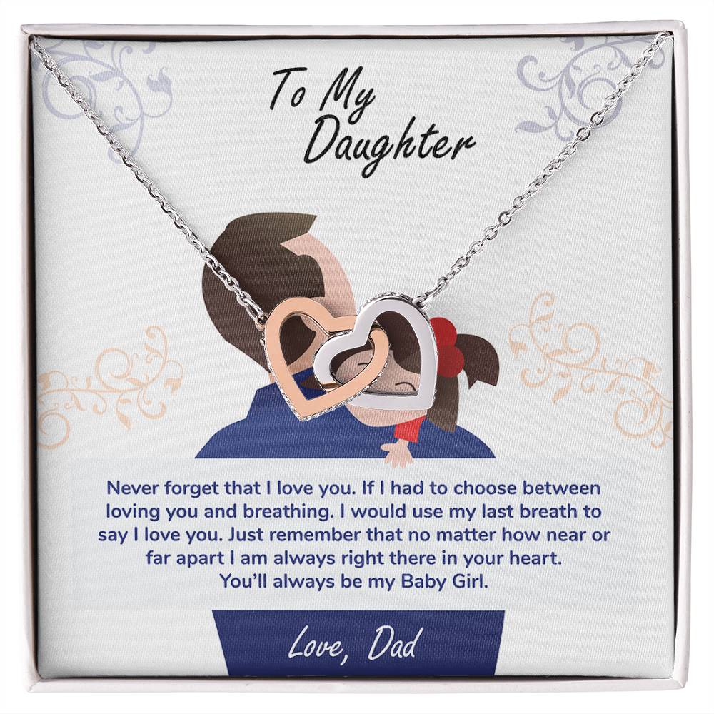 To My Daughter, You'll Always Be My Baby Girl - Interlocking Heart Necklace